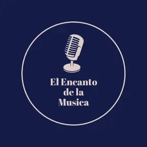 El Encanto de la Musica