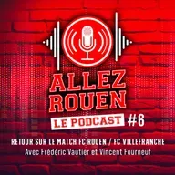 Saison 3 Episode #6 - FCR/Villefranche Beaujolais (2-1 , 12ème journée de National - Saison 2025/2026)