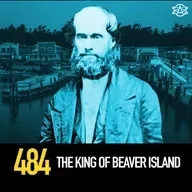 484 - The King of Beaver Island