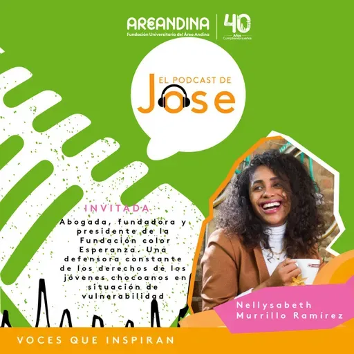 Nellysabeth Murillo - El podcast de Jose