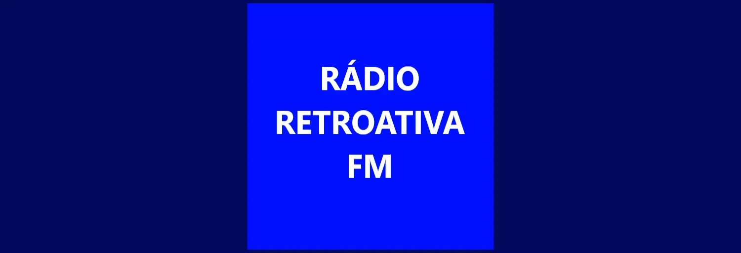 RÁDIO RETROATIVA FM