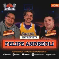 FELIPE ANDREOLI | JARARACAS ENTREVISTA #54
