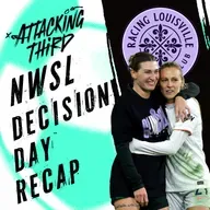 Racing Louisville QUALIFY for the playoffs | NWSL Decision Day drama + Playoff Preview | Attacking Third (Soccer 11/2)