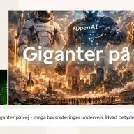 Finans Brief: Gigant børsnoteringer på vej – hvad betyder det for markedet?