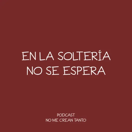 la soltería no es un estado de espera #136