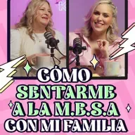 EPISODIO 07 - CÓMO SENTARME A LA M.E.S.A. CON MI FAMILIA