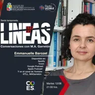 Tras las Líneas 24​7. [​Emmanuelle Barozet] - La pobreza en Chile
