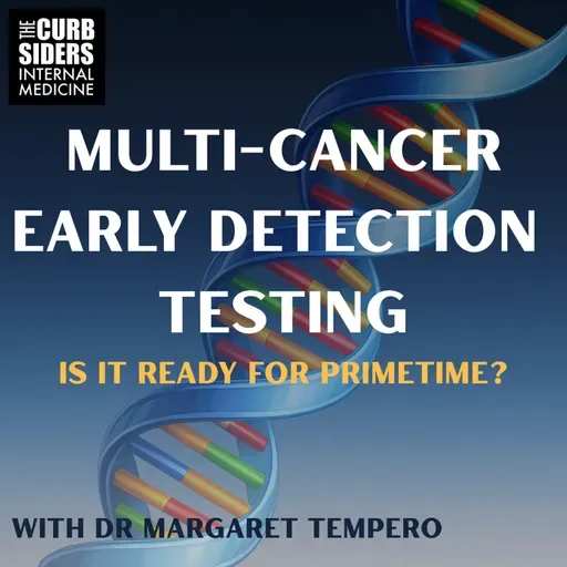 #525: Multi-Cancer Early Detection Testing