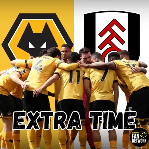 GETTING THE BAND BACK TOGETHER ๐บ Wolves 1-1 Fulham EXTRA TIME Fan Phone In Show ๐๏ธ Ep 632