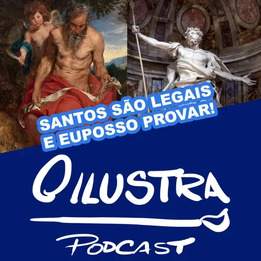 57 - O ilustra Podcast - Santos são legais e eu posso provar