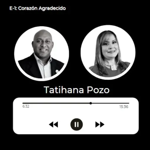 E01: B&N: Serie – Corazón Agradecido / Tatihana Pozo