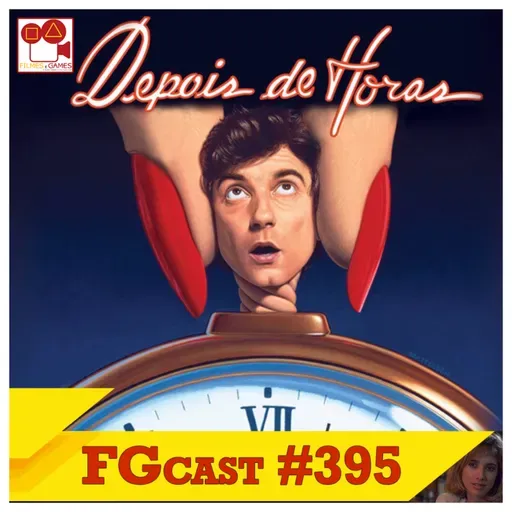 Depois de Horas (After Hours, 1985) - FGcast #395