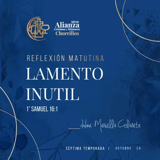 Lamento Inútil - Octubre 13