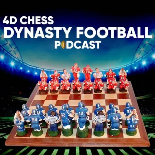 4D Chess Dynasty Football Podcast | Roster Cuts, Taxi Squads & Week 1 Lineup Strategy