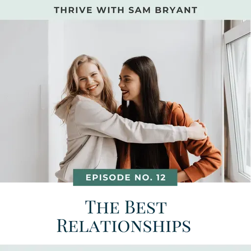 The Best Relationships