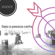 SEJA A PESSOA CERTA.