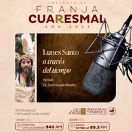 Lunes Santo a través del tiempo 