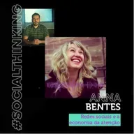 #09 Anna Bentes: as redes sociais e a economia da atenção
