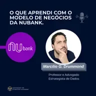 108 - O que Aprendi com Modelo de Negócios da Nubank