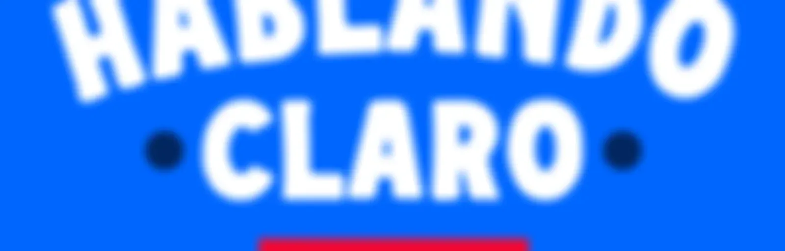 Hablando Claro Podcast