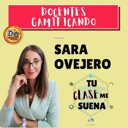 126. Sara Fun Teach. Docentes Gamificando