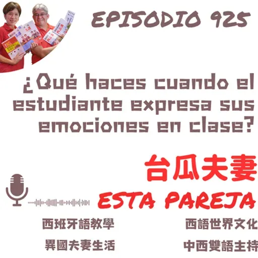 925. (B-C) ¿Qué haces cuando el estudiante expresa sus emociones en clase?