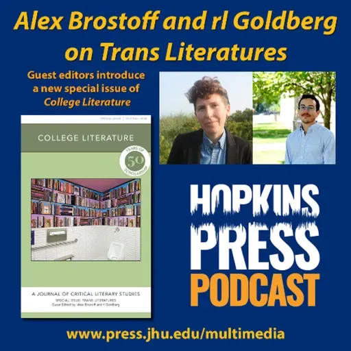 5.3 Alex Brostoff and rl Goldberg on Trans Literatures