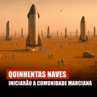 Começa em 2026: Como a SpaceX vai colonizar o Planeta Marte