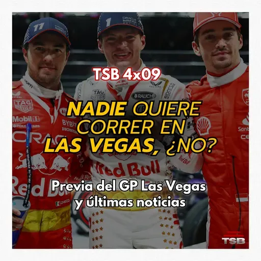 A NADIE LE GUSTA CORRER EN LAS VEGAS, ¿NO? I TSB 4x09 Previa GP Las Vegas