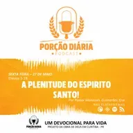 A PLENITUDE DO ESPIRITO SANTO!