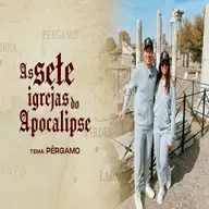 AS SETE IGREJAS DO APOCALIPSE - TEMA: PÉRGAMO