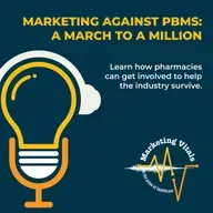 Marketing Against PBMs: A March to a Million | Marketing Vitals