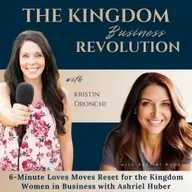 The Faith-Fueled Reset: How Christian Women Can Trade Burnout for Peace, Purpose, and Power with Special Guest Ashriel Huber [Ep. 184]