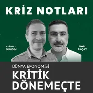 Kriz Notları | Kriz ve savaş dinamikleri belirginleşiyor