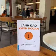 Lãnh đạo khôn ngoan - Khi nhận ra sự ngu ngốc của bản thân