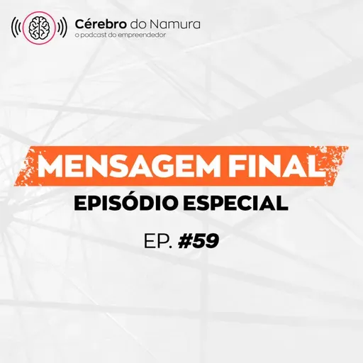 🥂 EPISÓDIO FINAL COM REACTS DO QUE ROLOU EM TODAS AS TEMPORADAS! - Podcast Cérebro do Namura #59