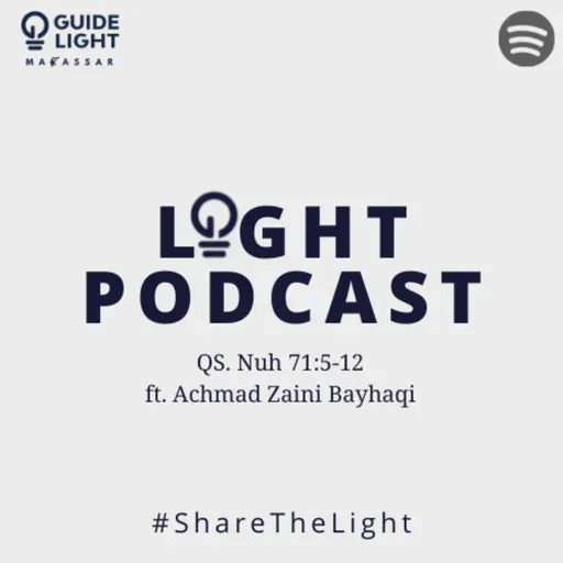 Nuh 71 : 5 -12 feat. Achmad Zaini Bayhaqi