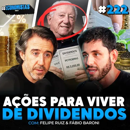 LIÇÕES DA FILOSOFIA BARSI E AS MELHORES AÇÕES DA BOLSA PARA DIVIDENDOS | AGF | Os Economistas 222