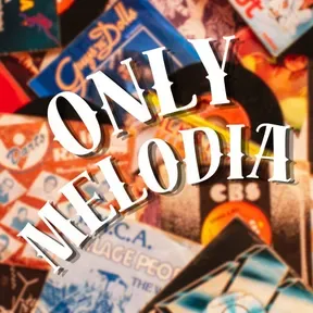 Only Melodia