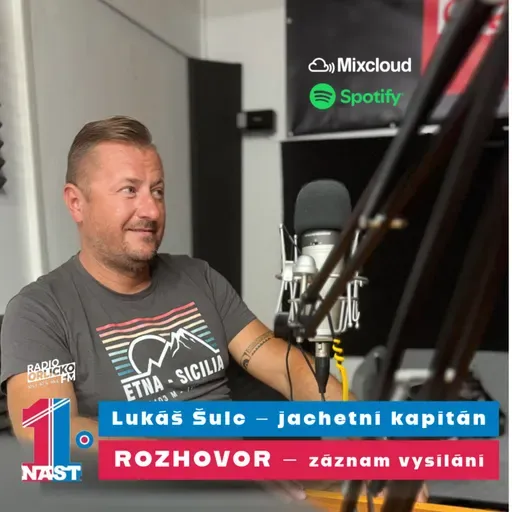 1. Nástupiště | #54 | Lukáš Šulc – námořní kapitán, cestovatel a podnikatel