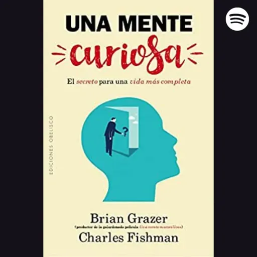 [AUDIOLIVRO COMPLETO] "Uma mente curiosa" - Brian Grazer