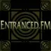 Entranced FM