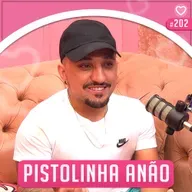 PISTOLINHA ANÃO - Prosa Guiada #202
