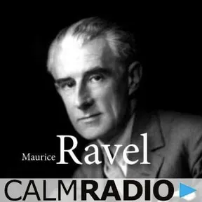 CalmRadio.com - Ravel -