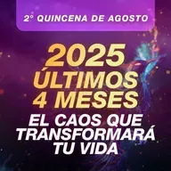 🌋 ÚLTIMOS 4 MESES DEL AÑO - Caos Total | Astrología Evolutiva