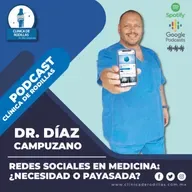 ¿REDES SOCIALES EN MEDICINA: ¿NECESIDAD O PAYASADA?