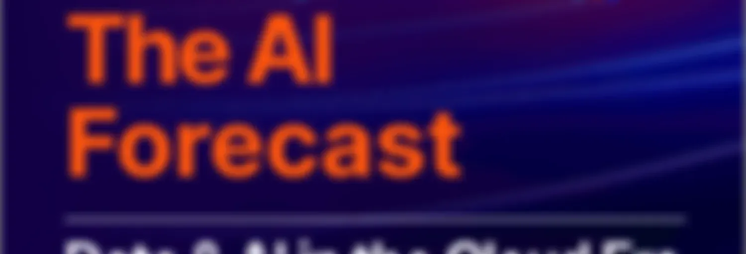 The AI Forecast: Data and AI in the Cloud Era