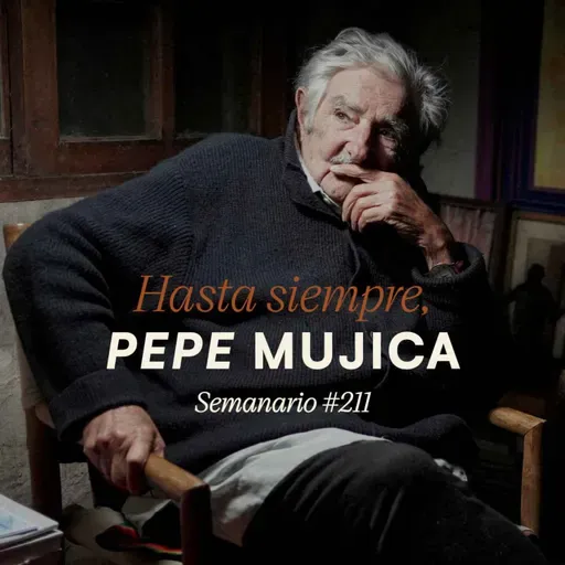 Hasta siempre, Pepe Mujica