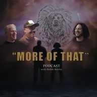 "More of That" Episode 29