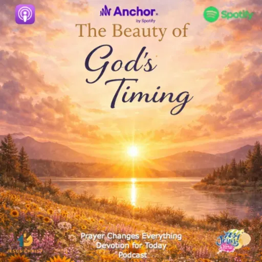 “The Beauty of God’s Timing”